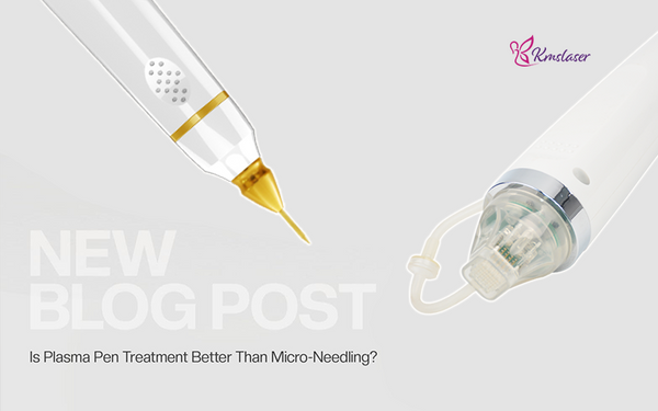 Is Plasma Pen Treatment Better Than Microneedling?