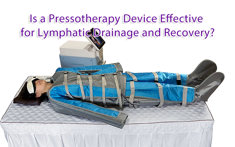 Pressotherapy Device Effective for Lymphatic Drainage and Recovery?