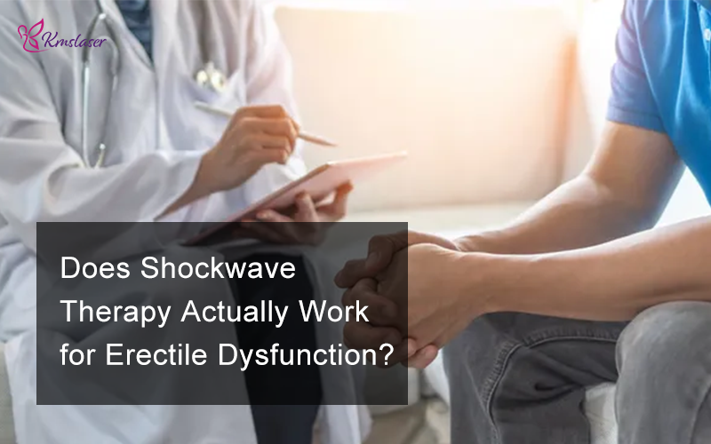 Does Shockwave Therapy Actually Work for Erectile Dysfunction (ED)?